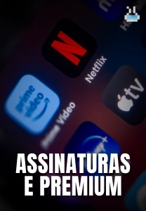 Assinaturas e Premium